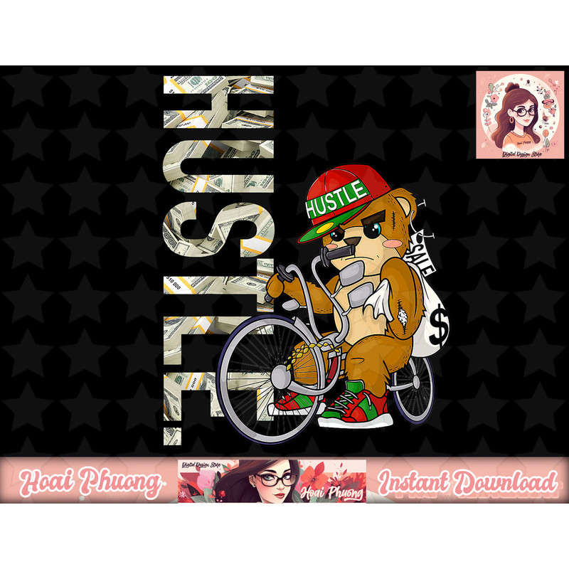 Hustle Teddy on Low Rider Hip Hop Birthday Christmas Gift png, instant download.jpg