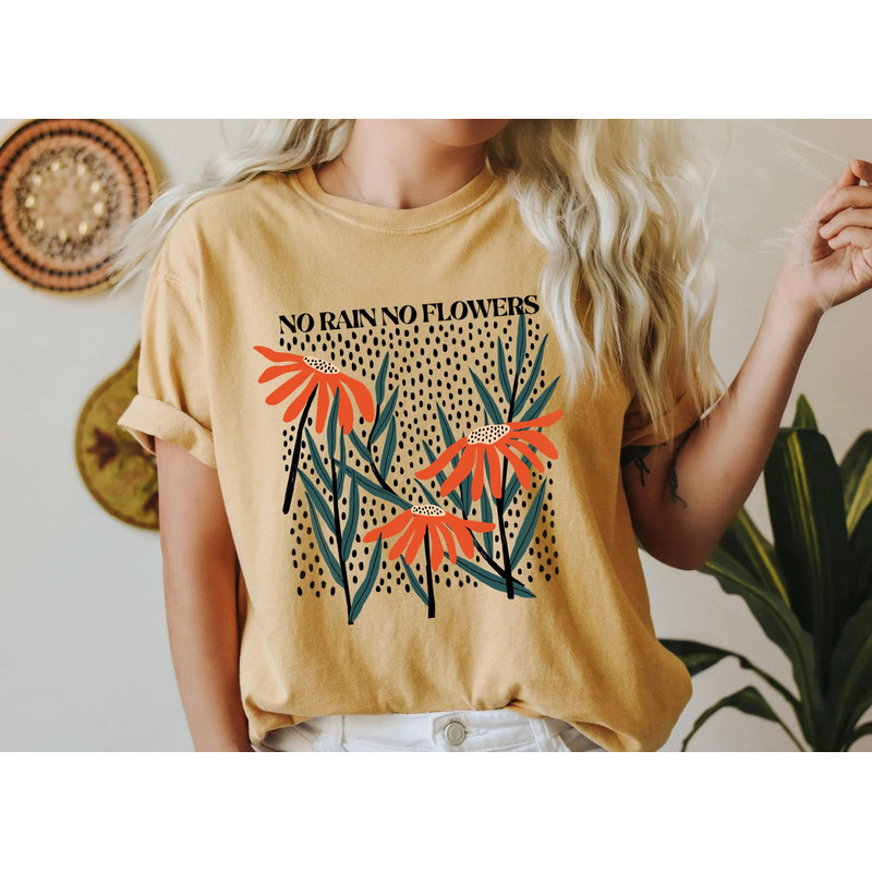 Flower Shirt,  Flower Shirt Aesthetic, Floral Graphic Tee, Oversized No Rain No Flowers Tee, Wildflower T-shirt, Gift For Her - 4.jpg