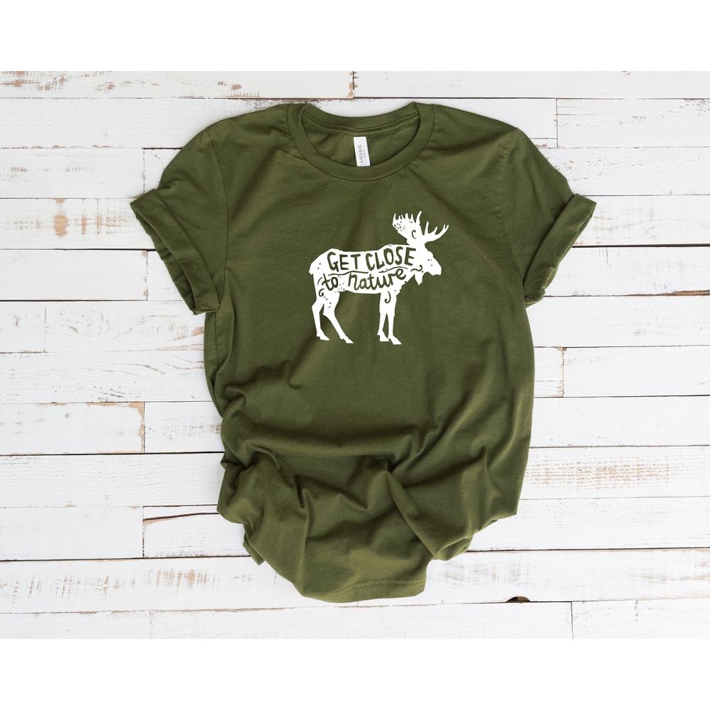 Get Close To Nature Shirt, Moose T-shirt, Nature Lover Gift, Camping Shirt, Wild Animal Shirt - 2.jpg
