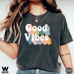 good vibes shirt, good vibes only, peace shirt, retro shirt, kindness shirt, vintage shirt, oversized sunshine, hippie r