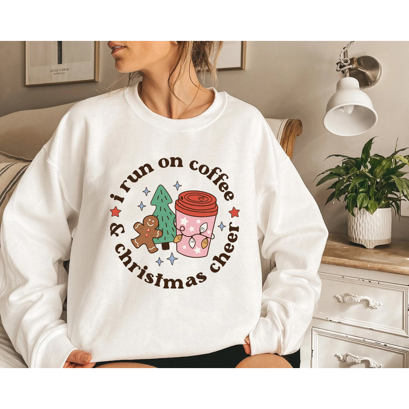I Run On Coffee And Christmas Cheer Sweatshirt, Retro Christmas Coffee Drinks Crewneck, Coffee Latte Xmas Tee Shirt, Coffee Lover - 2.jpg