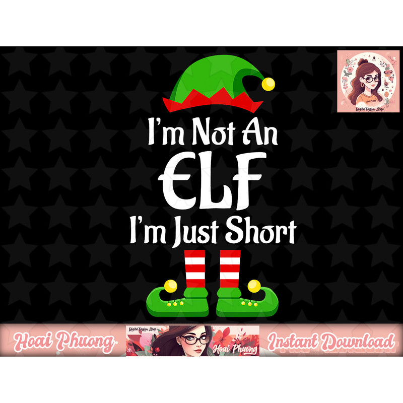 I m Not An Elf Family Christmas Pjs Matching Men Women Kids png, instant download.jpg