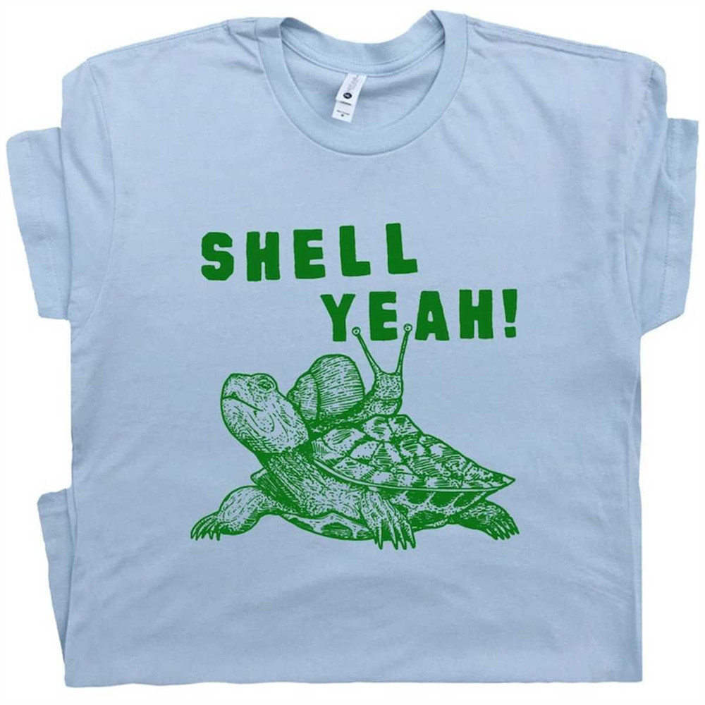 MR-166202319158-shell-yeah-t-shirt-funny-turtle-shirts-sassy-tortoise-very-image-1.jpg