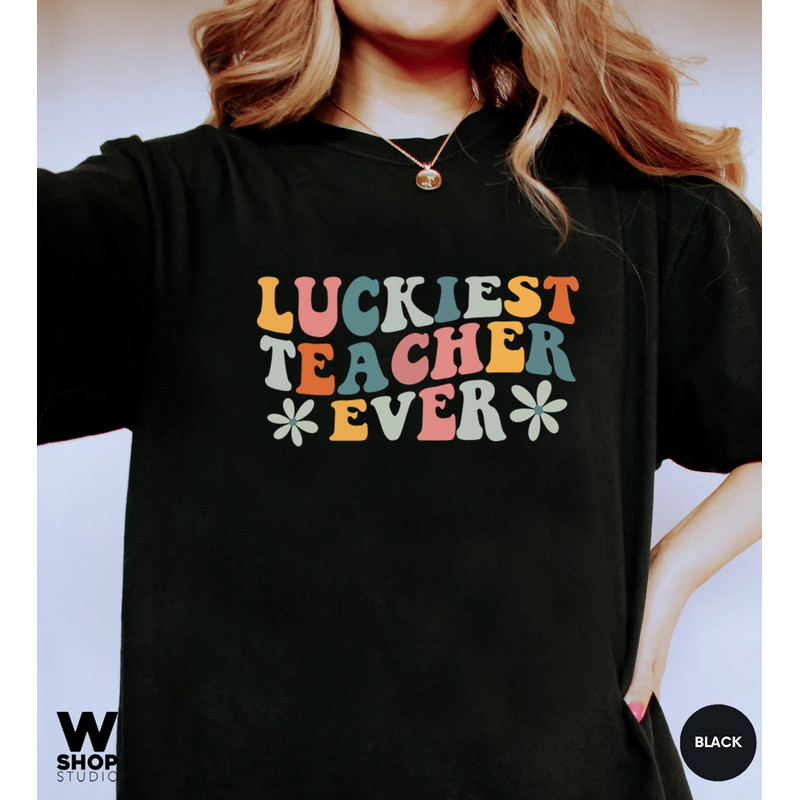 Retro Teacher Shirts, Teacher Appreciation Gift, Teacher Gifts, Oversized Teaching Squad T-shirts, Luckiest Teacher Ever Tee - 5.jpg