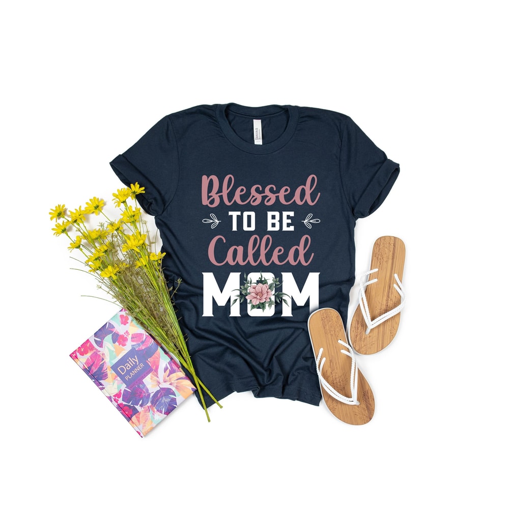 Blessed To Be Called Mom T-shirt - Mom Shirt - Blessed Mom Tee - Gift For Mom - Promoted To Mom - Tees For Mom - 1.jpg