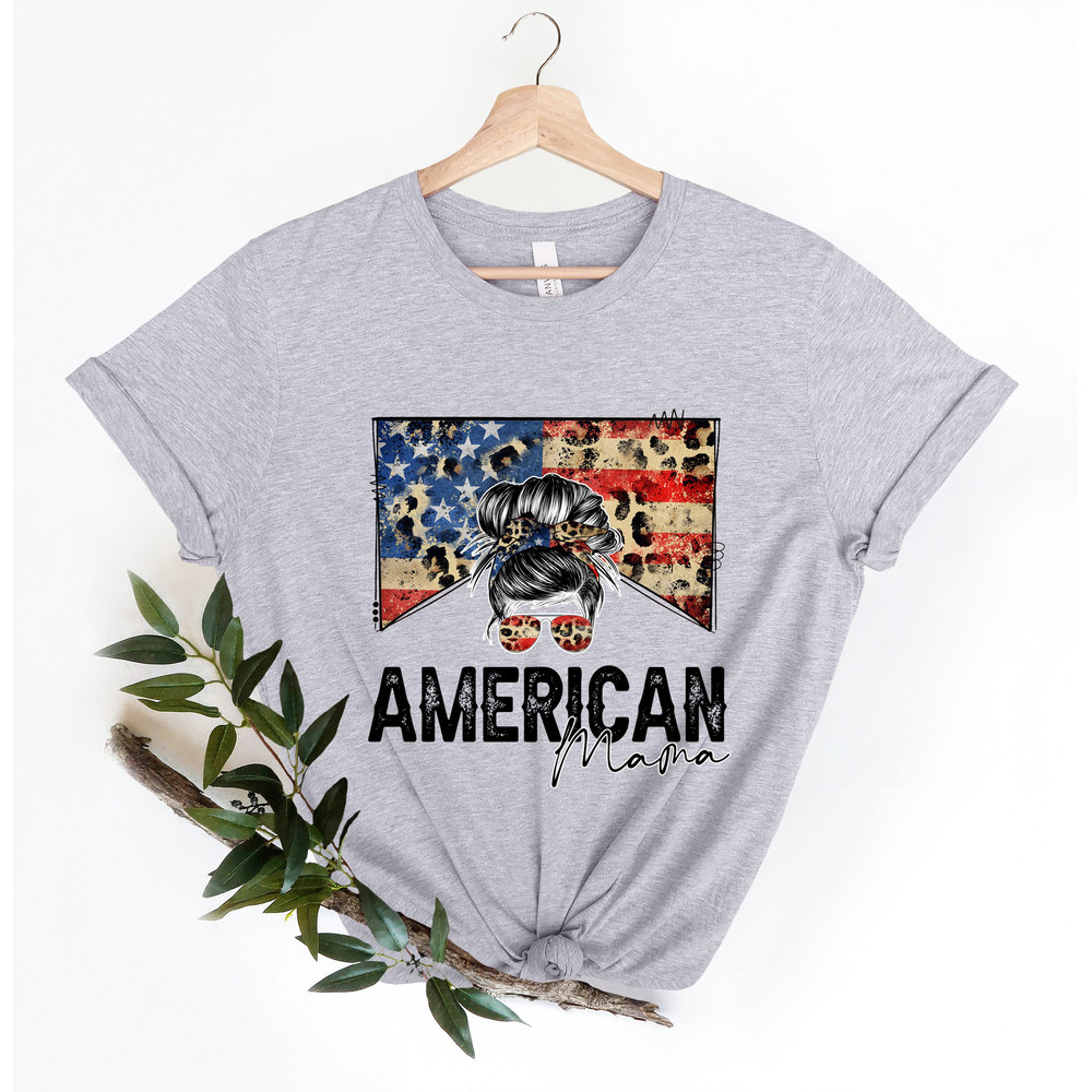 4th of July, American Mama Shirt, Fourth of July Shirt, Family Gift, American Family Shirt, Independence Day, Patriotic Shirt, Memorial Day - 4.jpg