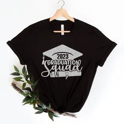 2023 graduate squad shirt, graduate shirts 2023, class of 2023 shirt,graduation shirt for woman, graduate party shirt, g