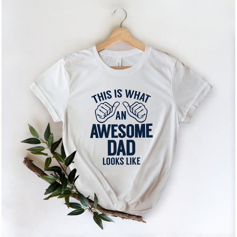 Awesome Dad DAD, Fathers Day Gift, Fathers Day Shirt, funny dad shirt, 1st fathers day gift, Funny Fathers Day Gift, - 3.jpg