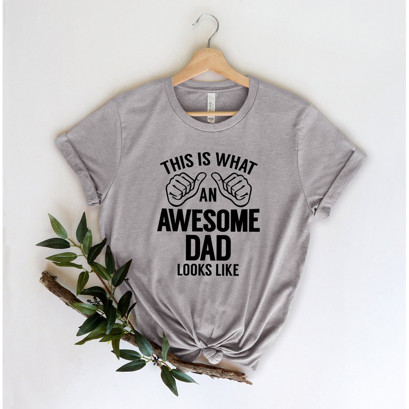 Awesome Dad DAD, Fathers Day Gift, Fathers Day Shirt, funny dad shirt, 1st fathers day gift, Funny Fathers Day Gift, - 4.jpg