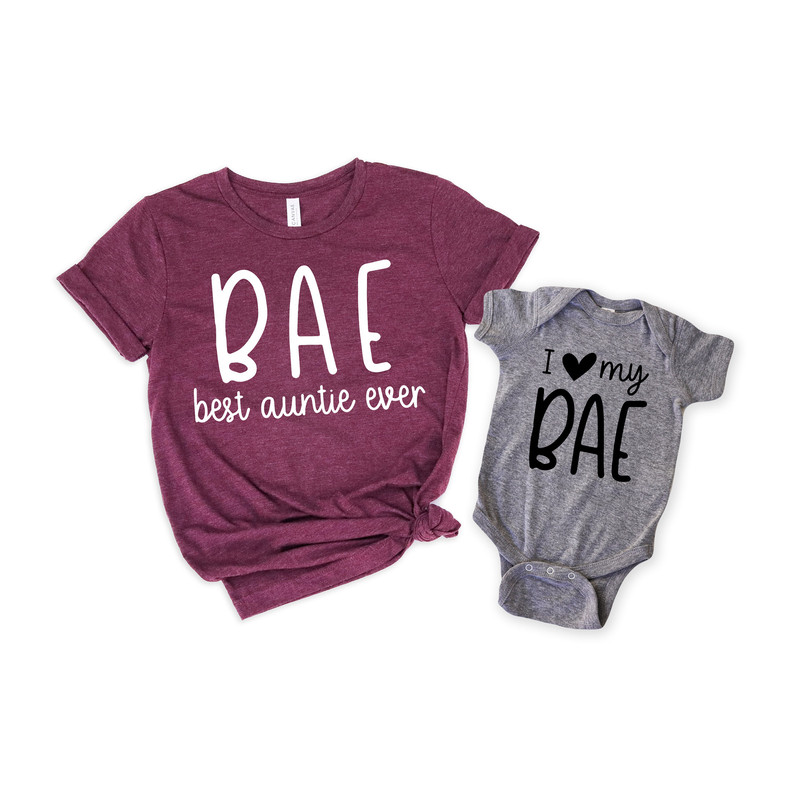 BAE Best Aunt Ever Shirt, I Love My BAE Shirt, Aunt Shirt, Auntie Shirt, Matching Family Shirts, Funny Family Shirts, Gift for Aunt - 1.jpg