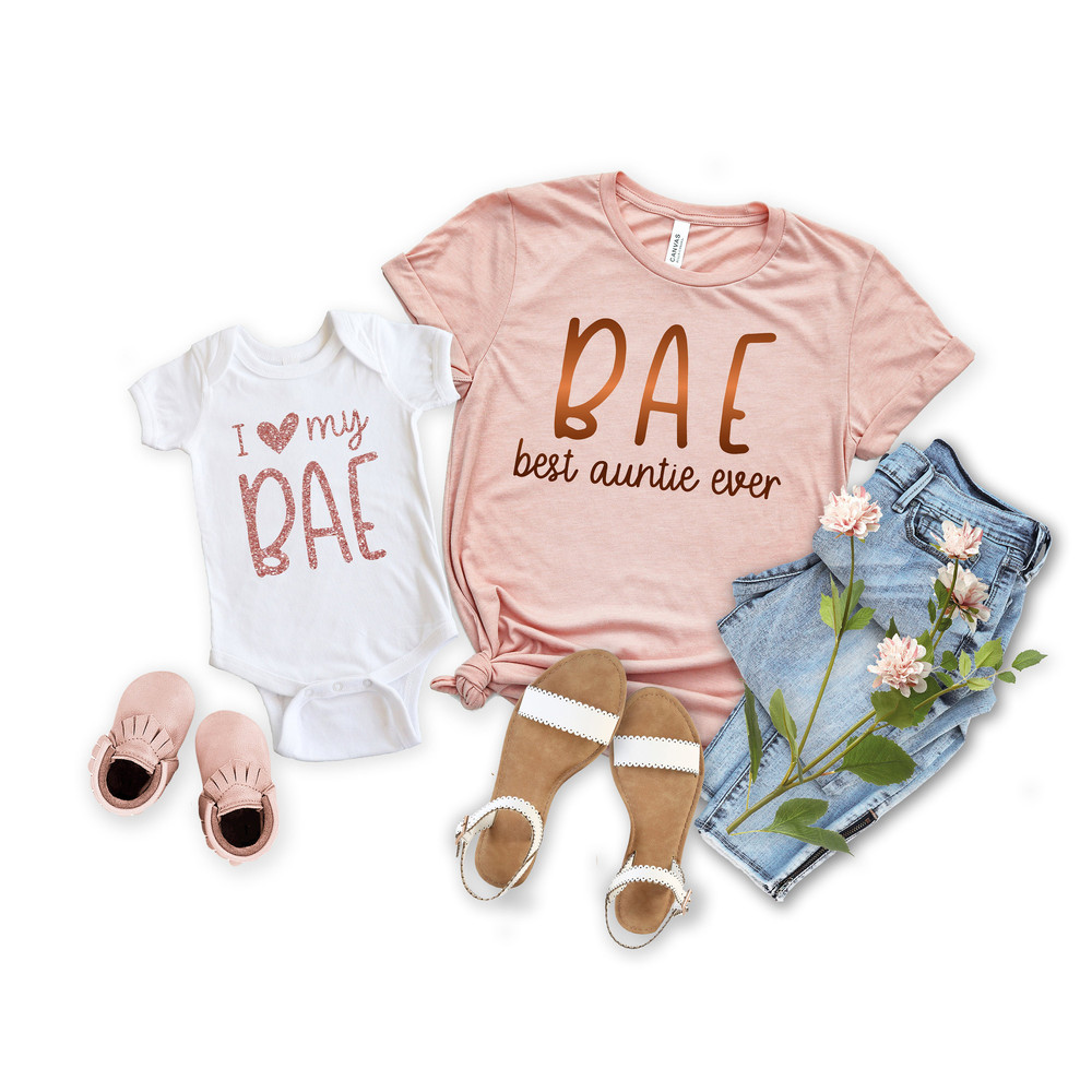 BAE Best Aunt Ever Shirt, I Love My BAE Shirt, Aunt Shirt, Auntie Shirt, Matching Family Shirts, Funny Family Shirts, Gift for Aunt - 2.jpg