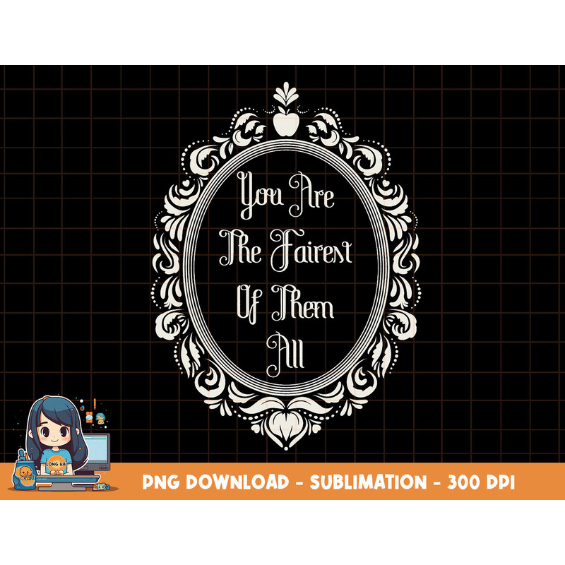 Disney Snow White You re The Fairest Mirror Graphic T-Shirt png, sublimation, digital print.jpg