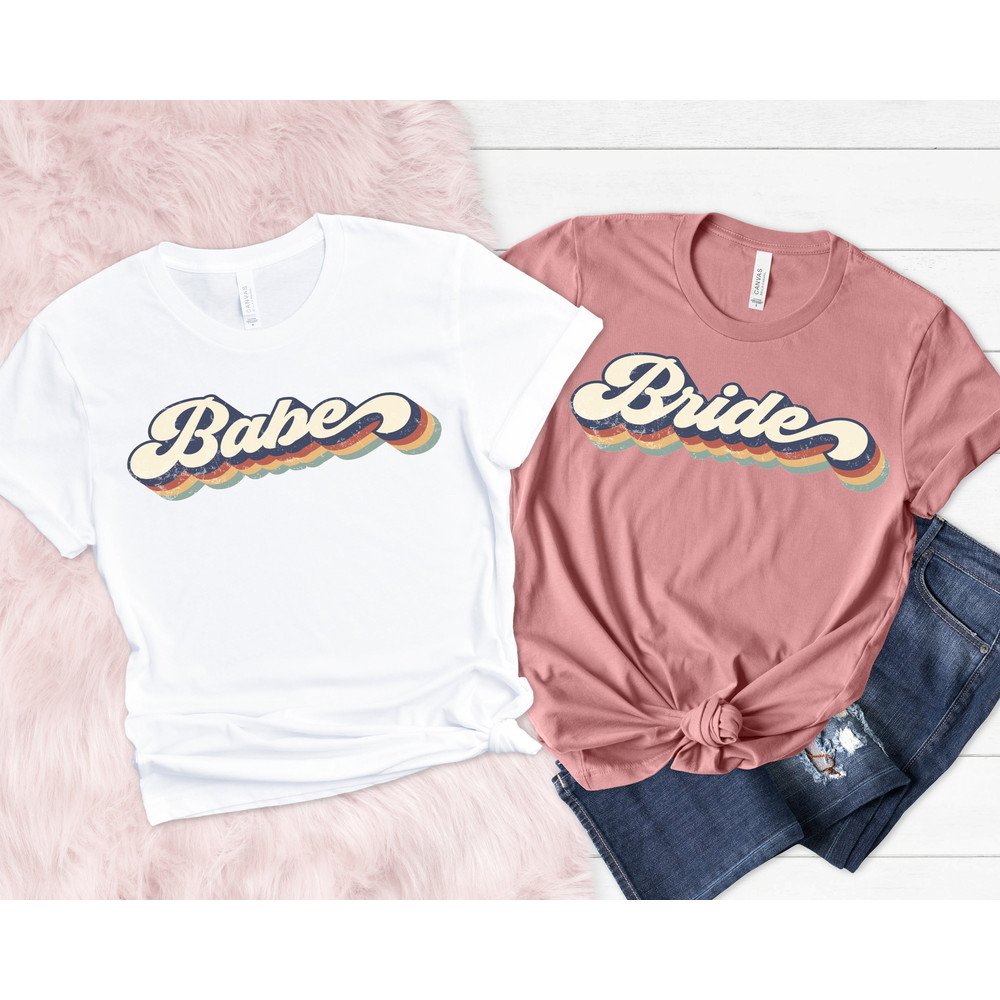 Bride to be,Bachelorette Party Shirts,Bachelorette Party Shirts,Retro Bride Babe Shirt,Bride Shirt,Team Bride Shirt,Bridesmaid Party Shirt - 1.jpg