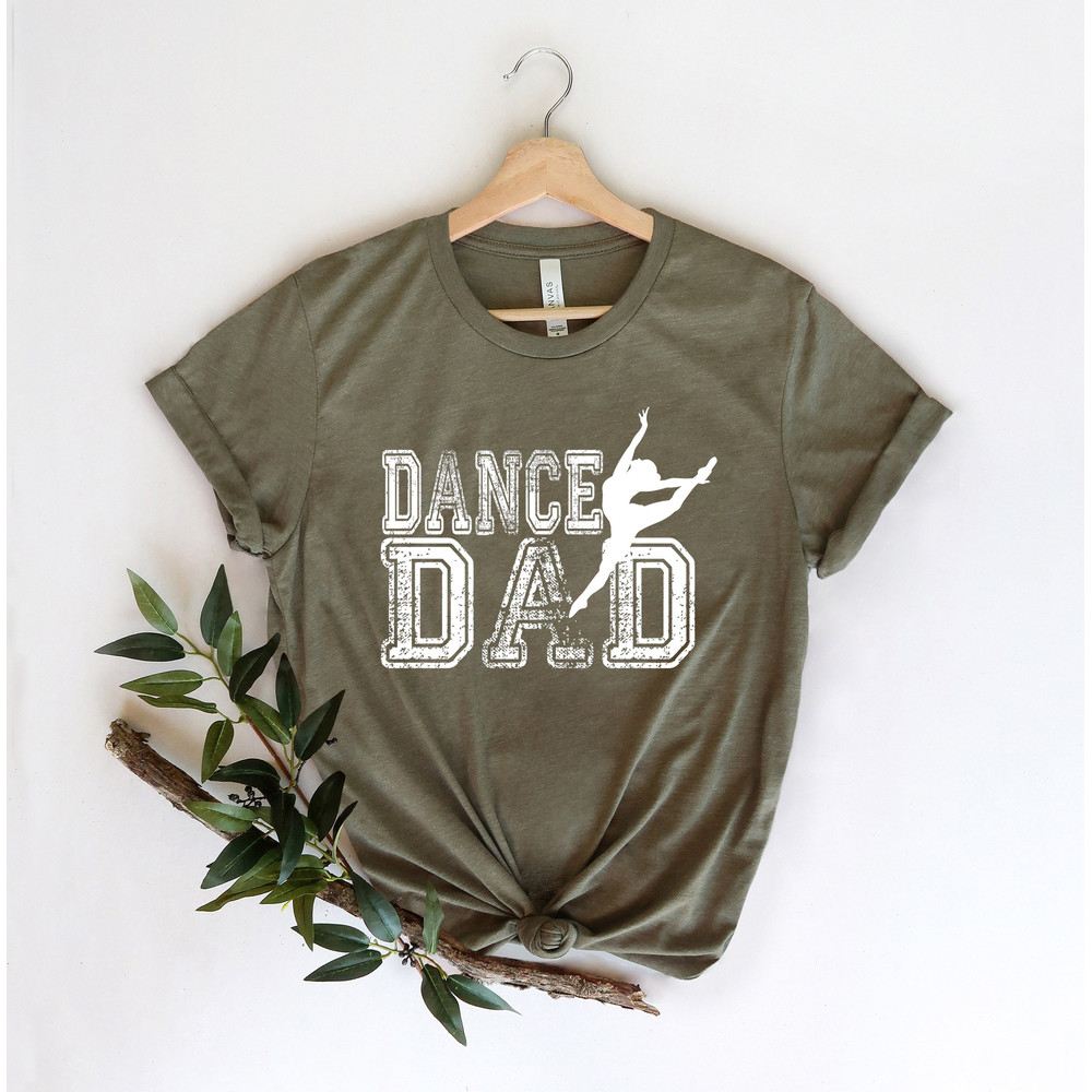 Dance Dad Shirt, Dad Shirt For Fathers Day Gift, Dance Shirt For Daddy, Gift For Dancing Dad, Dad Shirt, Dad Tees, Gift For Dance Dad - 5.jpg