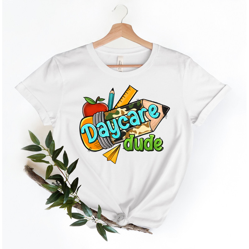 Daycare Dude Camo School Pencil Shirt,ack to School Shirt,Teacher Shirt,Team Teacher Shirt,First Grade Teacher Shirt,First Day Of School - 3.jpg