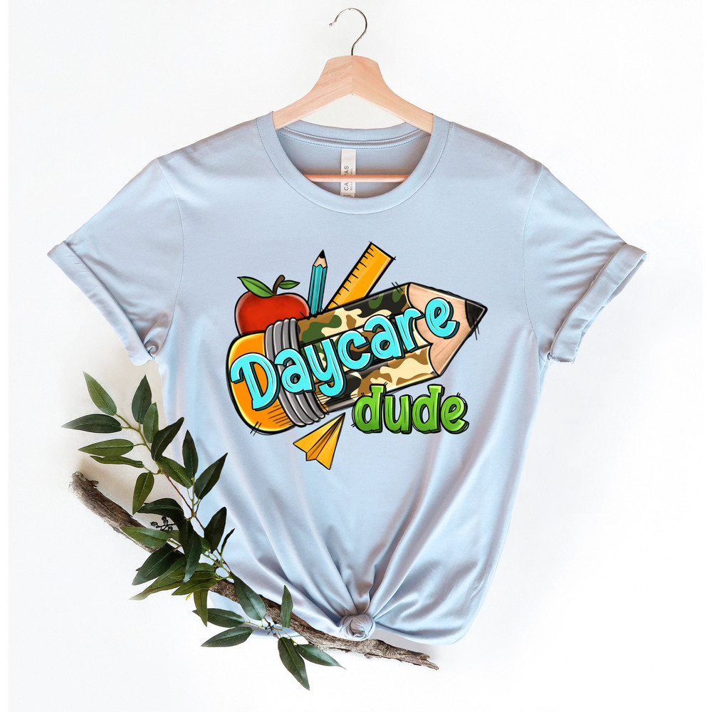 Daycare Dude Camo School Pencil Shirt,ack to School Shirt,Teacher Shirt,Team Teacher Shirt,First Grade Teacher Shirt,First Day Of School - 5.jpg