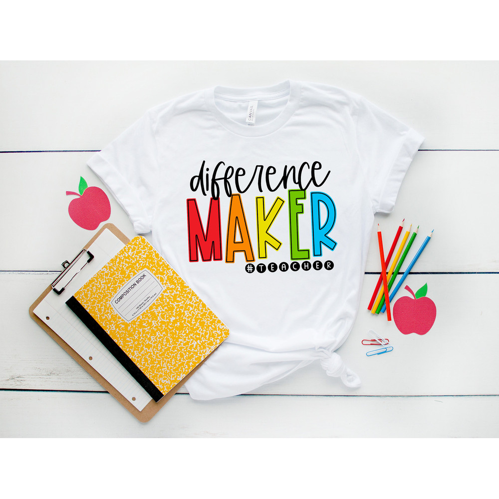 Difference Maker Teacher Shirts, Teach Love Inspire Shirt, Back To School Shirt, First Grade Teacher Shirts, Teacher Appreciation Shirt - 3.jpg