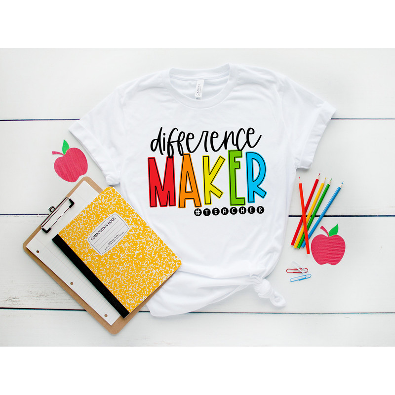 Difference Maker Teacher Shirts, Teach Love Inspire Shirt, Back To School Shirt, First Grade Teacher Shirts, Teacher Appreciation Shirt - 3.jpg