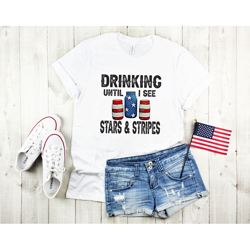 Drinking Until I See Stars and Stripes Shirt,Fourth Of July Shirt,Patriotic Shirt,Independence Day Shirt,Patriotic Family Shirt,Memorial Day - 3.jpg