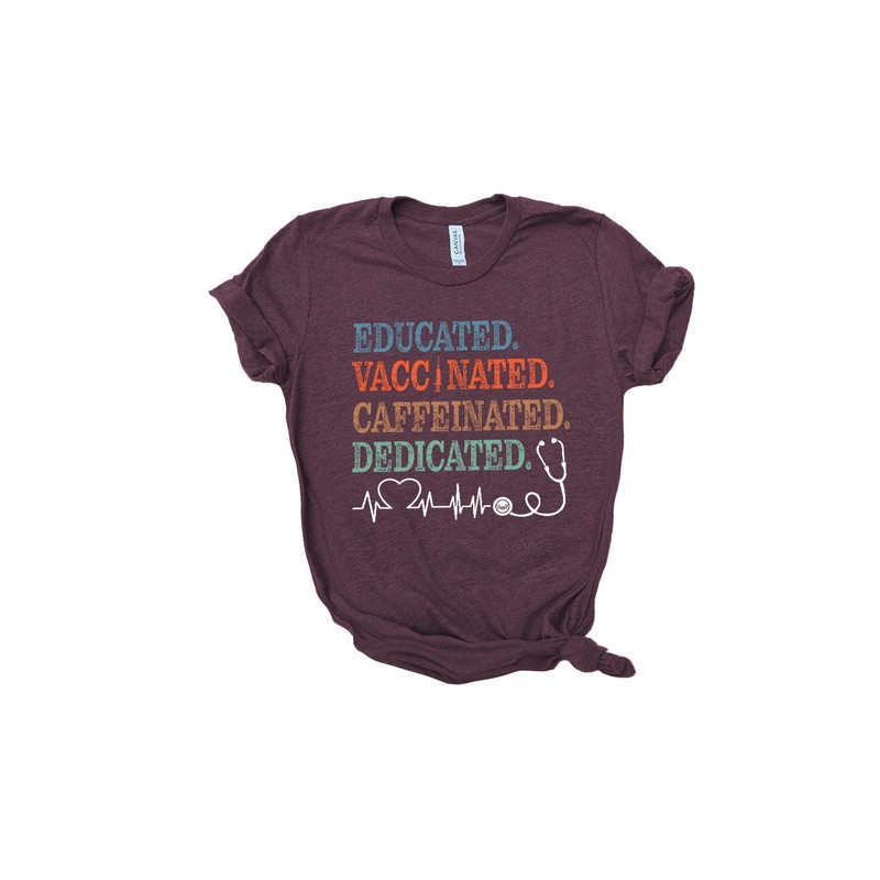 Educated Vaccinated Caffeinated Dedicated Shirts,Front Line Hero Shirt, Nurse Hero Shirt, They Become Superhero, Essential Doctor Medical - 1.jpg