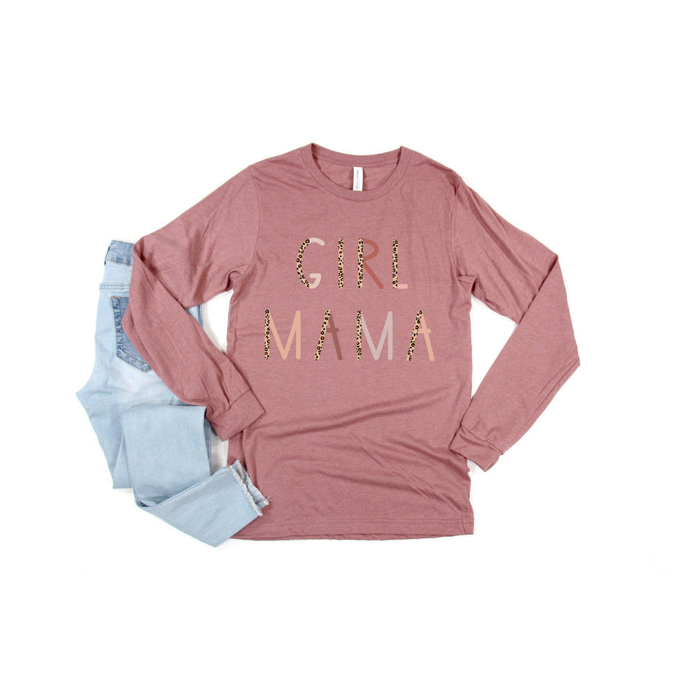 Girl Mama Shirts,Happy Mother's Day,Best Mom,Gift For Mom,Gift For Mom To Be,Gift For Her,Mother's Day Shirt,Trendy,Long Sleeve Shirts - 3.jpg