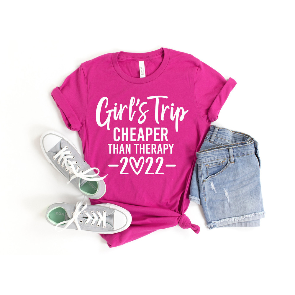 Girls Trip Cheaper Than Therapy 2022 Shirt,Girls Weekend Shirt,Girls Vacation Shirt,Matching Girls Shirt,Bachelorette Party Shirts,Girls Tee - 2.jpg