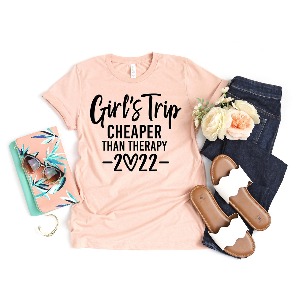 Girls Trip Cheaper Than Therapy 2022 Shirt,Girls Weekend Shirt,Girls Vacation Shirt,Matching Girls Shirt,Bachelorette Party Shirts,Girls Tee - 3.jpg