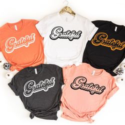 grateful shirt, thankful fall, fall shirt, thankful family shirts, thanksgiving shirts, thankful autumn, blessed, thanks
