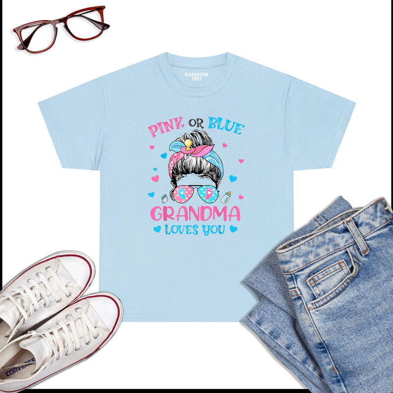 Pink-Or-Blue-Grandma-Loves-You-Gender-Reveal-Messy-Bun-T-Shirt-Light-Blue.jpg