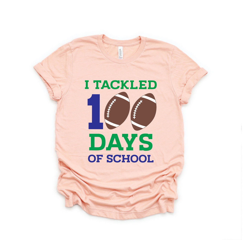 I Tackled 100 Days of School,Teacher Shirt, 100 Days of School, Teacher Gifts, Teacher Appreciation, 100 Days Brighter,Back to School Shirt - 1.jpg
