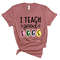 I Teach Good Eggs Shirt,Teacher Shirt,Easter Teacher Shirt, Teacher T-Shirt, Teacher Tee,Peeps T-Shirt, Easter Shirt,Easter Day - 3.jpg