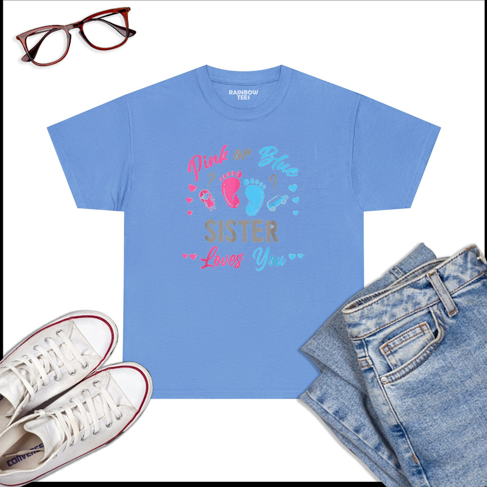 Pink-Or-Blue-Sister-Loves-You-Gender-Reveal-T-Shirt-Carolina-Blue.jpg