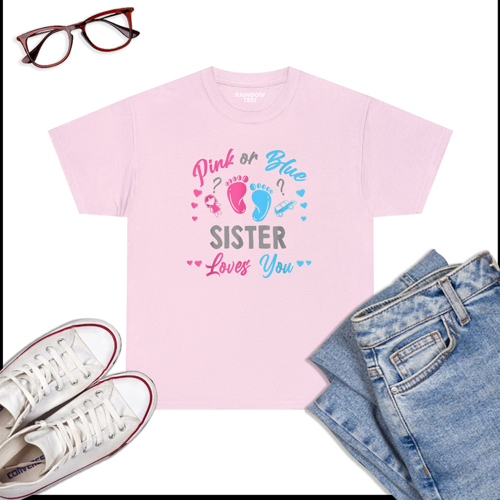 Pink-Or-Blue-Sister-Loves-You-Gender-Reveal-T-Shirt-Pink.jpg