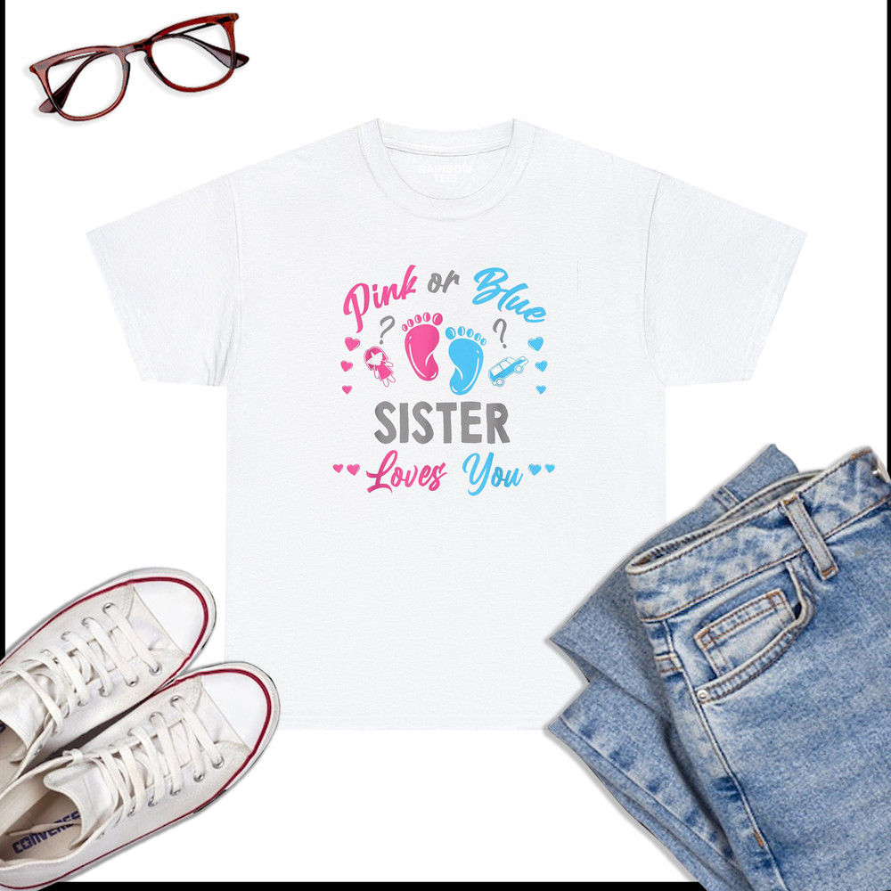Pink-Or-Blue-Sister-Loves-You-Gender-Reveal-T-Shirt-White.jpg