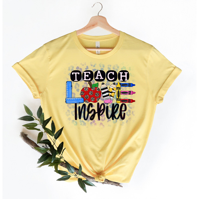 Inspirational Teacher Shirts, Teach Love Inspire Shirt, Back To School Shirt, First Grade Teacher Shirts, Teacher Appreciation Shirt - 3.jpg