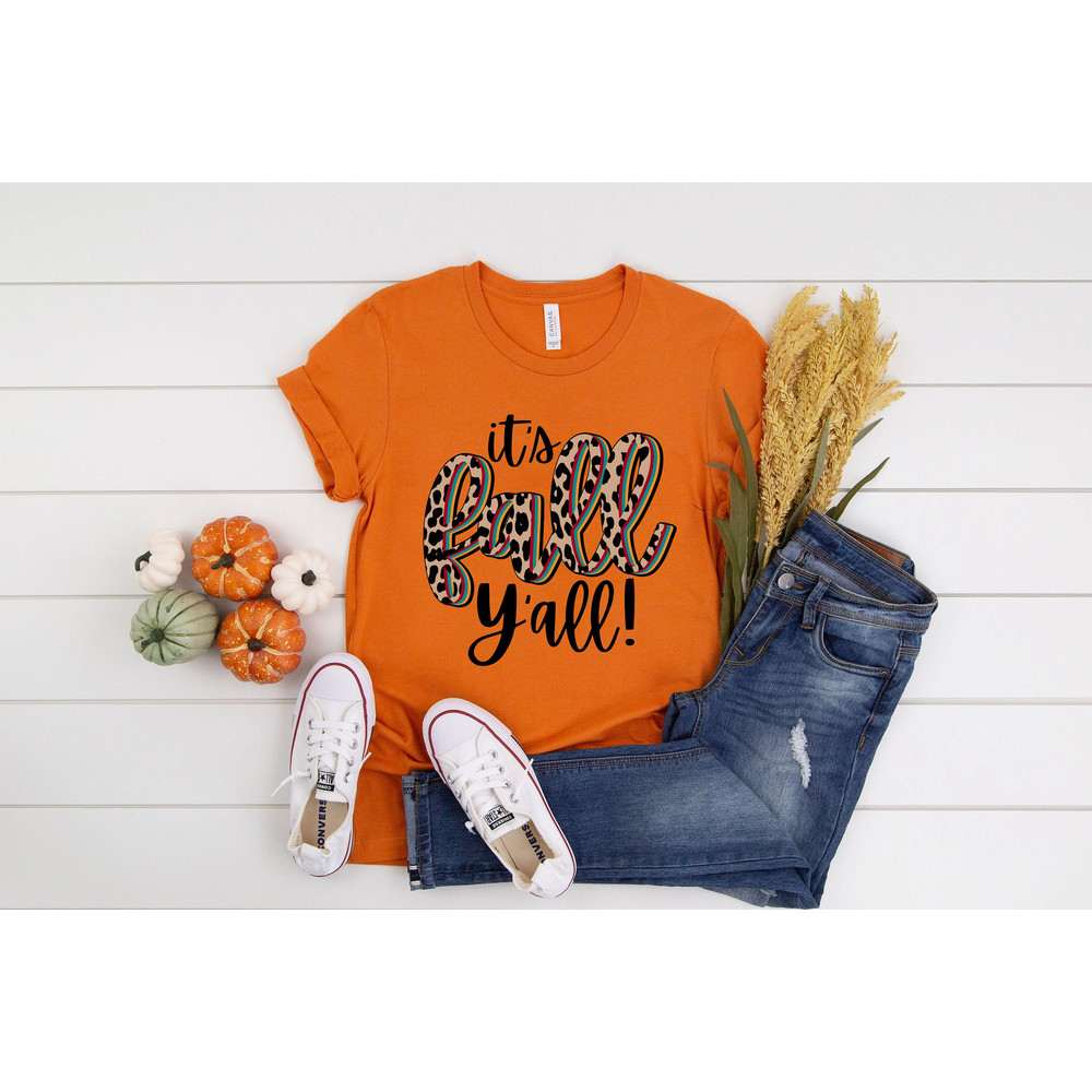 Its Fall Yall Shirt, Fall Shirts, Fall Tshirt, Cute Fall Graphic Tees, Autumn Shirt, Thanksgiving Shirt, Pumpkin Shirt, Pumpkin Fall Shirt - 2.jpg