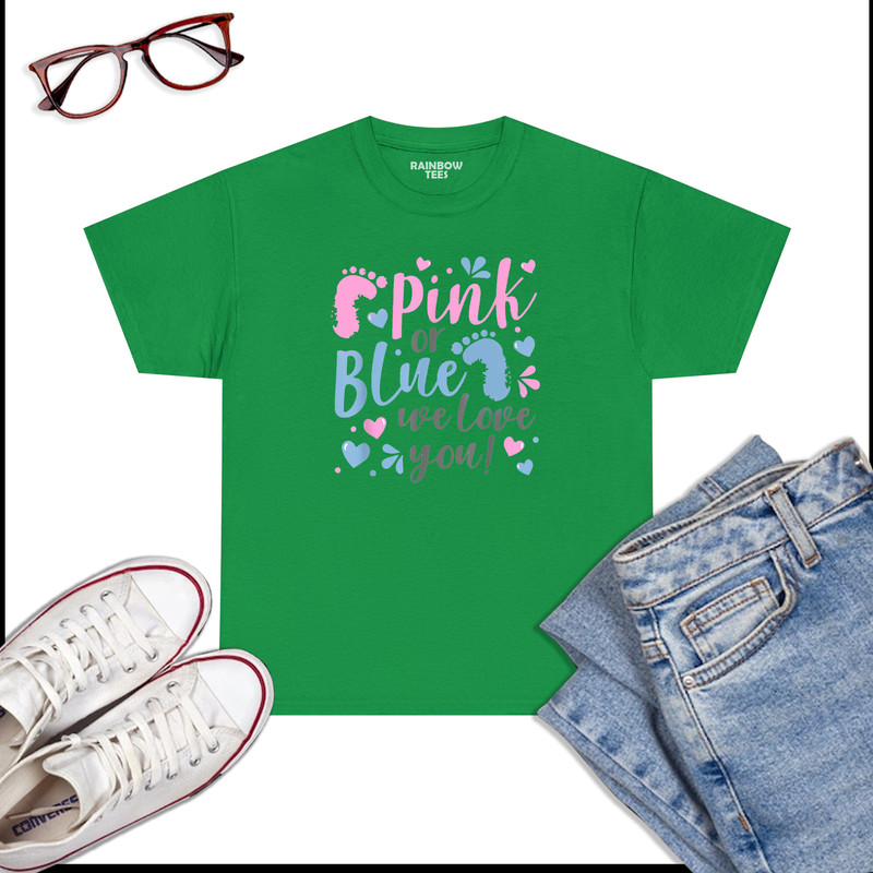 Pink-Or-Blue-We-Love-You-Baby-Shower-T-Shirt-Irish-Green.jpg