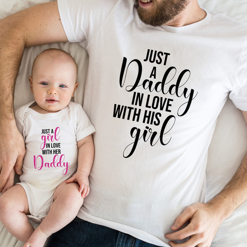 Just a Daddy in Love with His Girl Shirt,Just a Girl in Love with her Daddy Shirt,Father Daughter Matching Shirt,Father Birthday Gift - 1.jpg