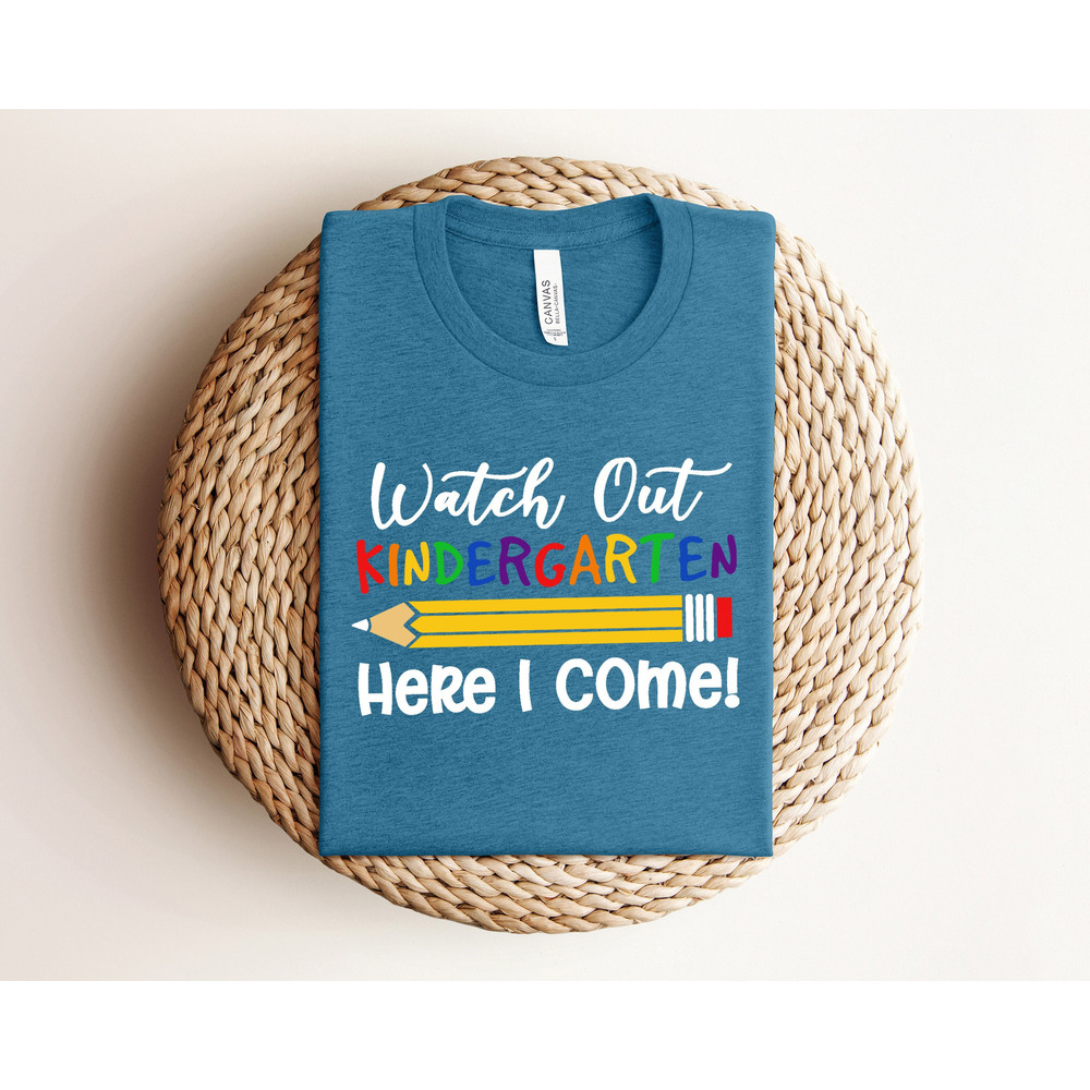 Kindergarten Shirt, Back To School T-Shirt, Watch Out Kindergarten Here I Come T-Shirt, School Vibes Shirt, Girls Kindergarten Shirt - 1.jpg