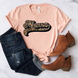 leopard mama shirt mom shirt shirt of mom mama shirt mama tshirt momlife shirt leopard print shirt leopard print mama sh
