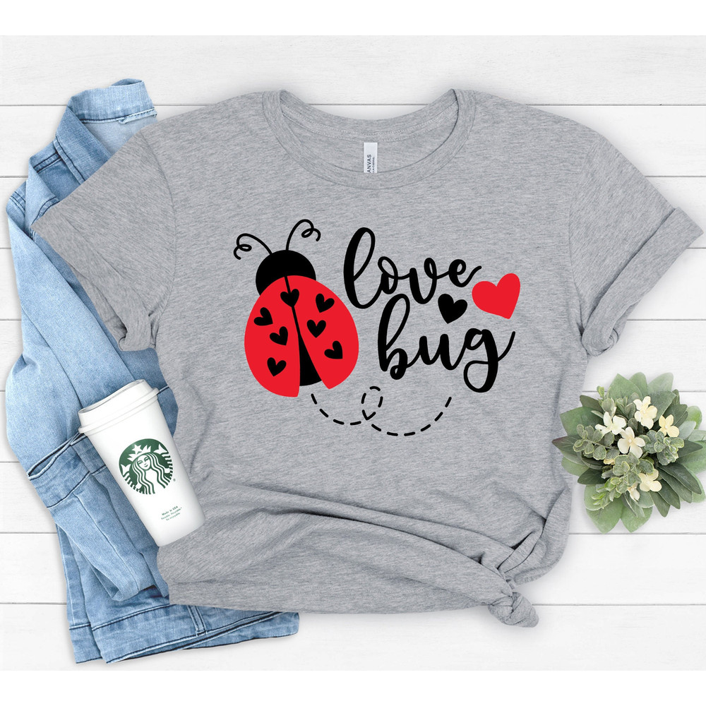 Love Bug Shirt,Lady Bird Valentines,Valentines Day Shirt For Woman,Heart Shirt,Cute Valentine Shirt,Shirt,Valentines Day,Valentines Matching - 1.jpg