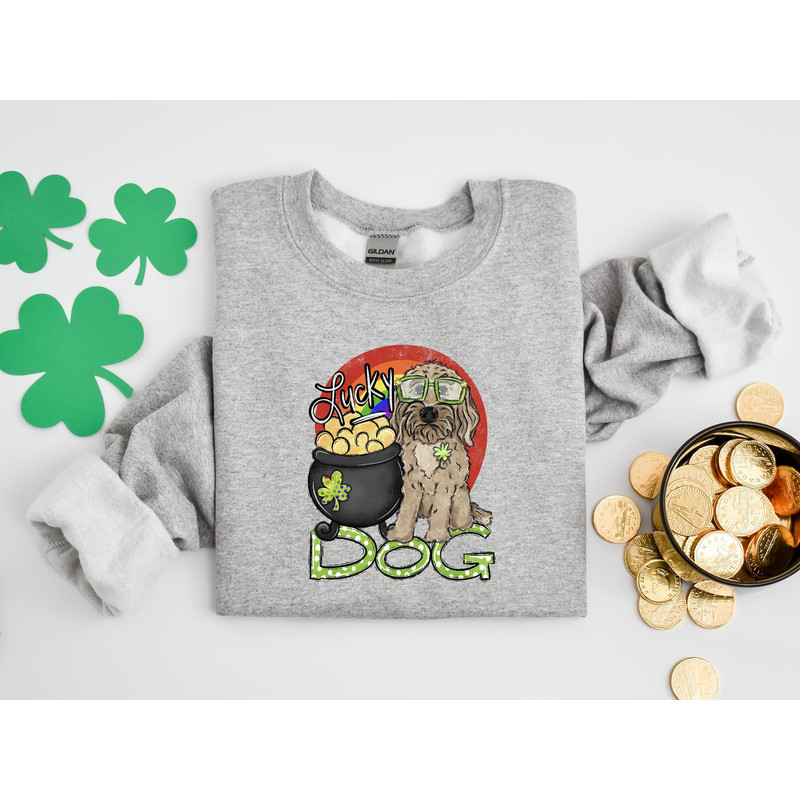 Lucky Dog Sweatshirt,Womens st pattys shirt, st patricks day shirt, womens st paddys, cute st pattys shirt, st pattys women - 1.jpg