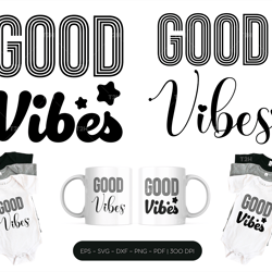 Good vibes SVG