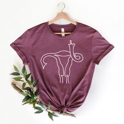 middle finger uterus shirt,women rights shirt,pro choice shirt,equal rights shirt,feminism shirt,tumblr girls shirt,uter