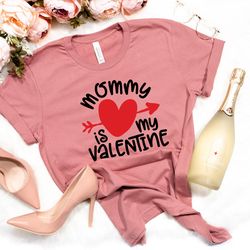 Mommy Is My Valentine,Boys Valentine Shirt,Boys Valentine Tshirt,Valentines Day Shirt,Valentines Day Tshirt,Mamas Boy Sh