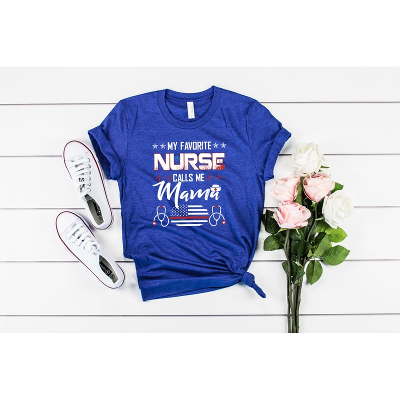 My favorite nurse calls me mom, Nurse Mom Shirt,Nurse mom gifts, proud nurse mom of nurse mother of nurse, nursing graduation,mom,nurse - 2.jpg