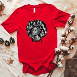 my roots black history women shirt,black power shirt,black history shirt,black lives matter shirts,proud african woman,a