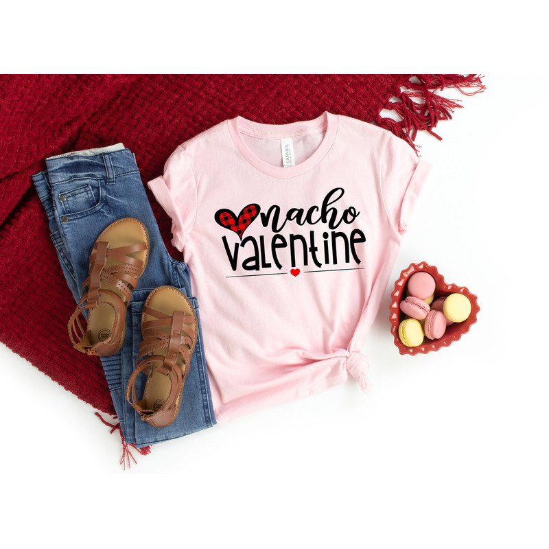 Nacho Valentine Shirts, Valentine's Shirt, Lovers Shirt, Valentine's Day Shirt, Funny Valentines Shirt, Gift for Valentines, Couple Shirts - 3.jpg