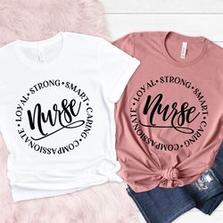 nurses superhero, nurse week, shirt for woman, nursing shirt, nursing school tee,strong,smart,caring,compassionate,loyal
