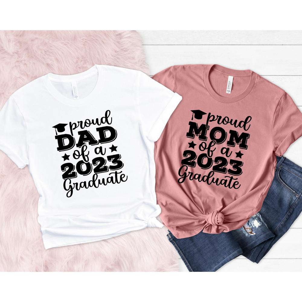 Proud Dad of A 2023 Graduate Shirt,Graduate Dad Shirt,Proud Dad of A 2023 Graduation Gift,Graduation Shirt,Senior Graduation 2023 Shirt - 1.jpg
